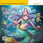 Quixot Supplementary Readers: The Little Mermaid Level 4