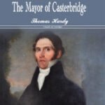 The Mayor of Casterbridge