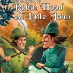 The Meeting of Robin Hood and Little John