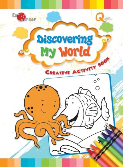 Creative Activity Book: Discovering my world
