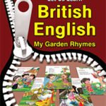 British English My Garden Rhymes (KG1)