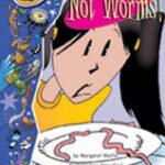 Not Worms !(بالألوان)