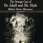 The Strange Case of Dr. Jekll and Mr. Hyde