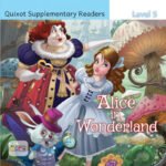 Quixot Supplementary Readers: Alice in wonderland Level 5